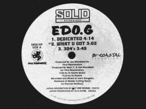 Edo. G — Edo .G - What U Got [1996]