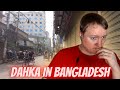 First Impressions of DHAKA, BANGLADESH 🇧🇩 🇧🇩