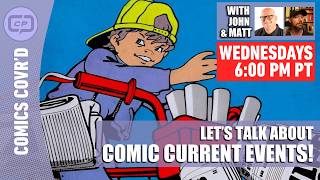 Comic Current Events | CovrPrice Comics Covr’d Content