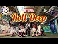 [KPOP IN PUBLIC | LONDON] HYUNA(현아) - &#39;Roll Deep (Feat. 정일훈 Of BTOB)&#39; | DANCE COVER BY O.D.C | 4K