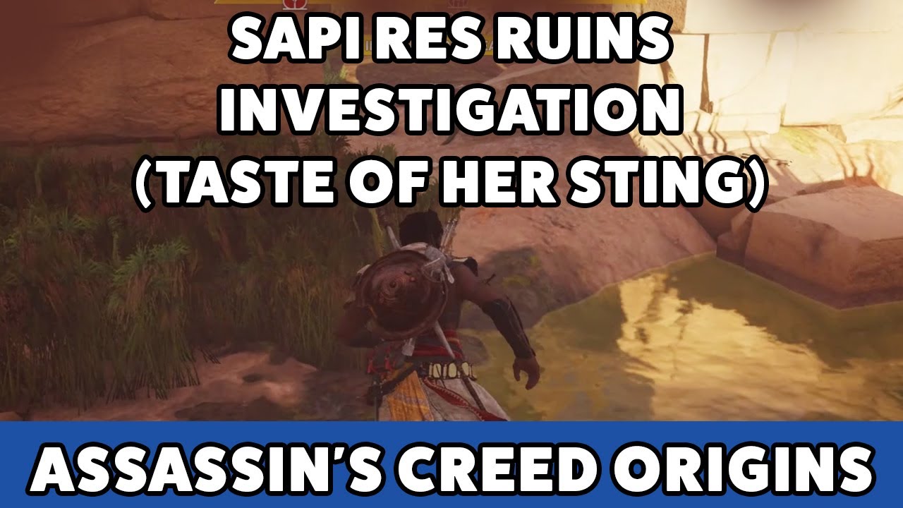 Let's Play Assassin's Creed Origins 39: Sapi-Res Ruins, Taua, Taste of her  Sting 