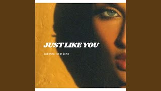 Just Like You - YouTube