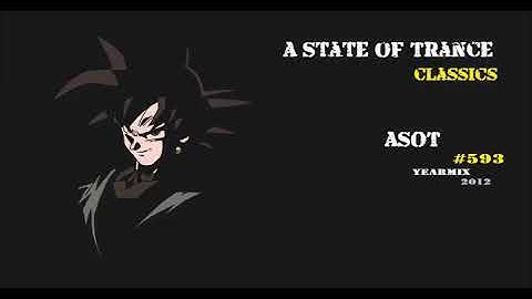 A State of Trance Classics [ ASOT #593 // Year Mix 2012 ]