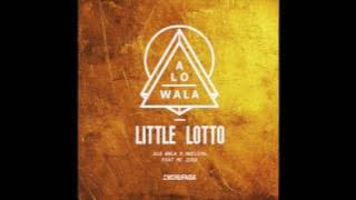 ALO WALA & NUCLEYA - LITTLE LOTTO