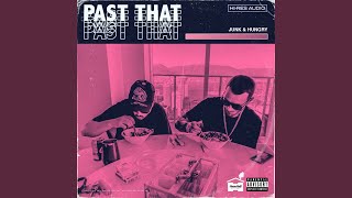Past That