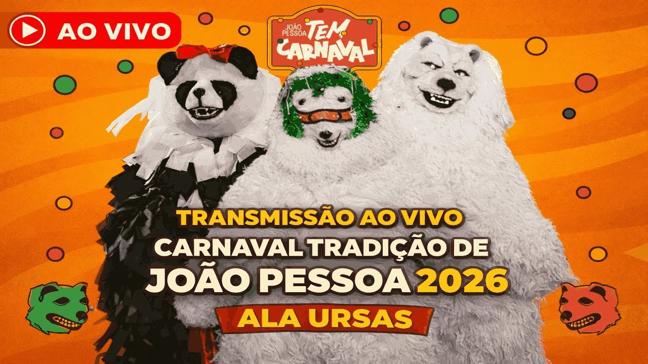 🔴 AO VIVO – Ala Ursas 2026 | Desfile Oficial 🎭🔥 Carnaval Tradição de João Pessoa | Domingo 