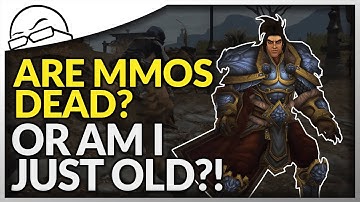 Are MMORPGs DEAD?  ...or am I just too old and jaded?