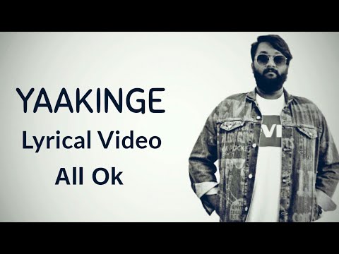 ALL OK - YAAKINGE | Lyrical Video | (Prod. By MC Bijju)