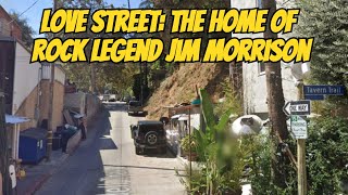 Love Street: The Home of Rock Legend Jim Morrison