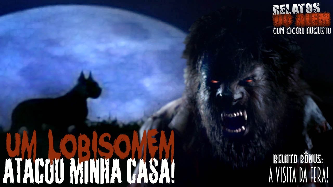 relatos de un naufrago Um Lobisomem atacou minha casa! - Relatos da Fera com Cicero Augusto (+Bônus)