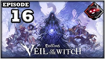 Mukluk Plays Lost Eidolons: Veil of the Witch Part 16