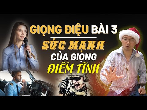 Video Giọng điệu - Bài 3: Sức mạnh của giọng nói điềm tĩnh - YouTube