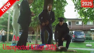 New An Unexpected Killer 2025 Season 4 Ep.5 Dying To See You Best Crime Movies