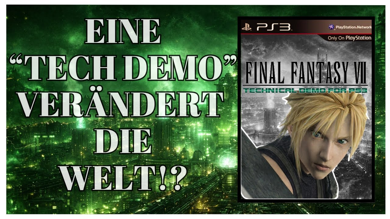 Wie eine "Tech Demo" die KOMPLETTE Final Fantasy VII Welt VERÄNDERTE.... Die KOMPLETTE GESCHICHTE!