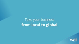 Take your business from local to global with Twill