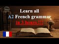 Learn all a2 french grammar in 3 hours   englishchinese subtitles