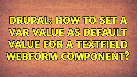 Drupal: How to set a $_POST var value as default value for a textfield webform component?