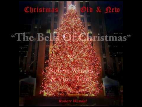 The Bells Of Christmas by Robert Wendel & Vince Tr...