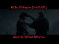 Chapter 35: Red Dead Redemption - Red Dead Redemption 2