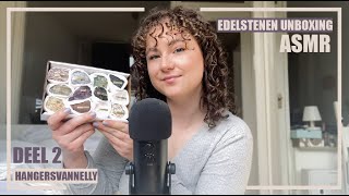 ASMR EDELSTENEN UNBOXING || DEEL 2| hangersvannelly | Nederlandse ASMR