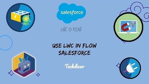 Use LWC in Flow Salesforce Part 1