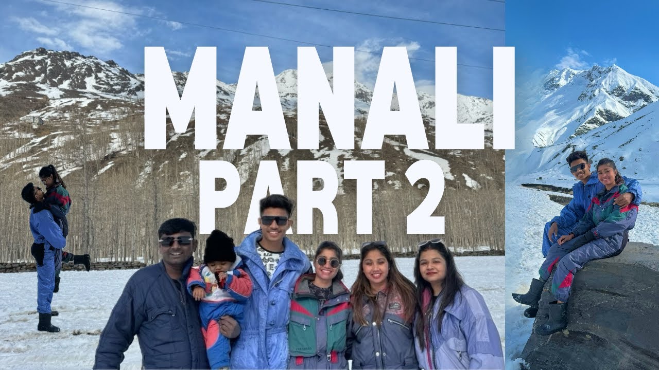 manali part 2