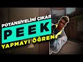 VALORANT TAKTİKLERİ | PEEK NASIL YAPILIR ? | 1v1 YOK ET DETAYLI ANLATIYORUM!