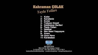 Kahraman Çolak -Karakaban ( Mavi Deniz Müzik )