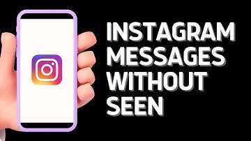 How to Read Instagram Messages Without Seen | 2024 Update