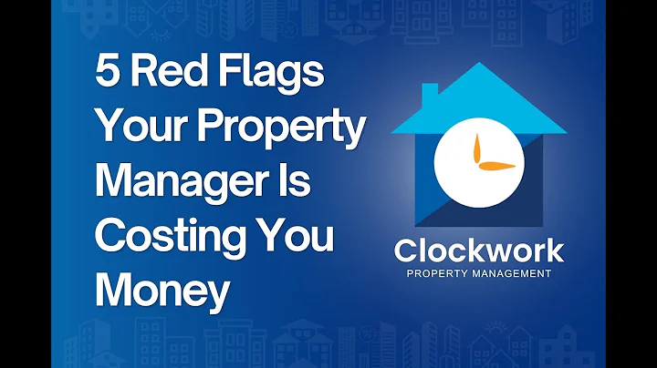 5 Red Flags Your Property Manager Is Costing You Money | Clockwork Property