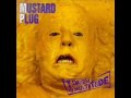 Mustard Plug - I Made Love To A Martian