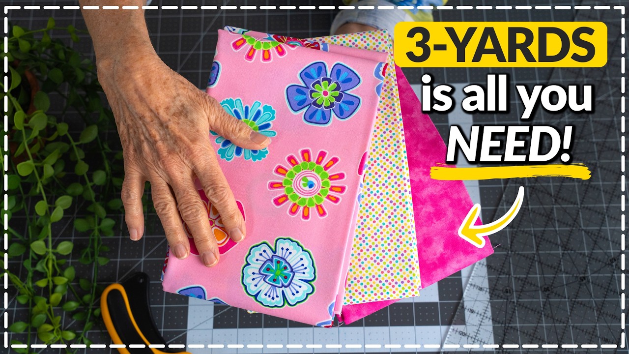 3 Fabrics, Sew Many Possibilities! The Power of 3-Yard Quilts ✨