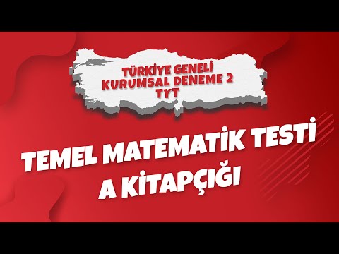 3D Türkiye Geneli Deneme Sınavı 2 - A Kitapçığı Temel Matematik Soru Çözümleri