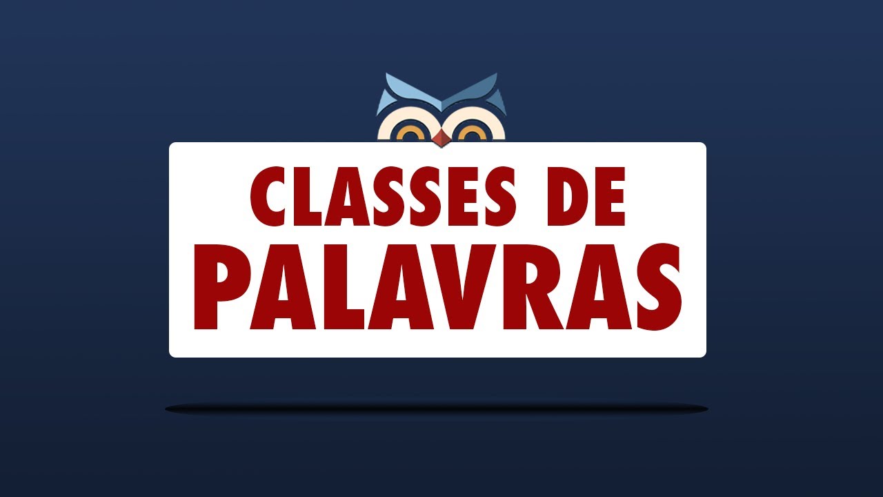 Aula 6 3 Classes de palavras - parte 3 - Português