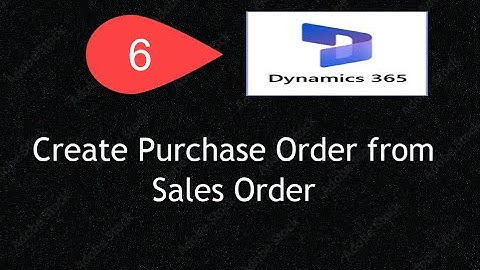 Lesson 6 : D365 F&O Tutorial: Auto-Create PO from Sales Order (SO-PO Linking Guide)
