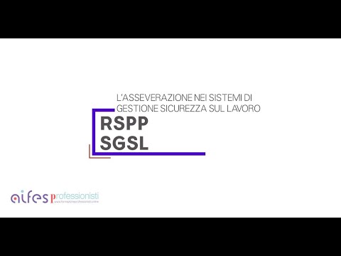 L&rsquo;Asseverazione nei sistemi di Gestione Sicurezza sul Lavoro - SGSL