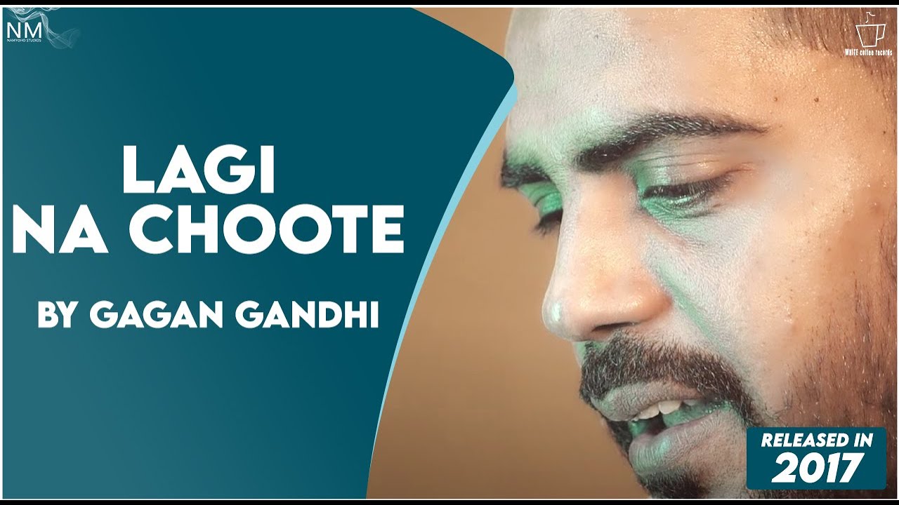 LAGI NA CHOOTE feat. GAGAN GANDHI || cover 2017 || {MASHUP} ( NAMYOHO STUDIOS 2017 ) LAGI NA CHOOTE feat. GAGAN GANDHI || cover 2017 || {MASHUP} ( NAMYOHO STUDIOS 2017 )