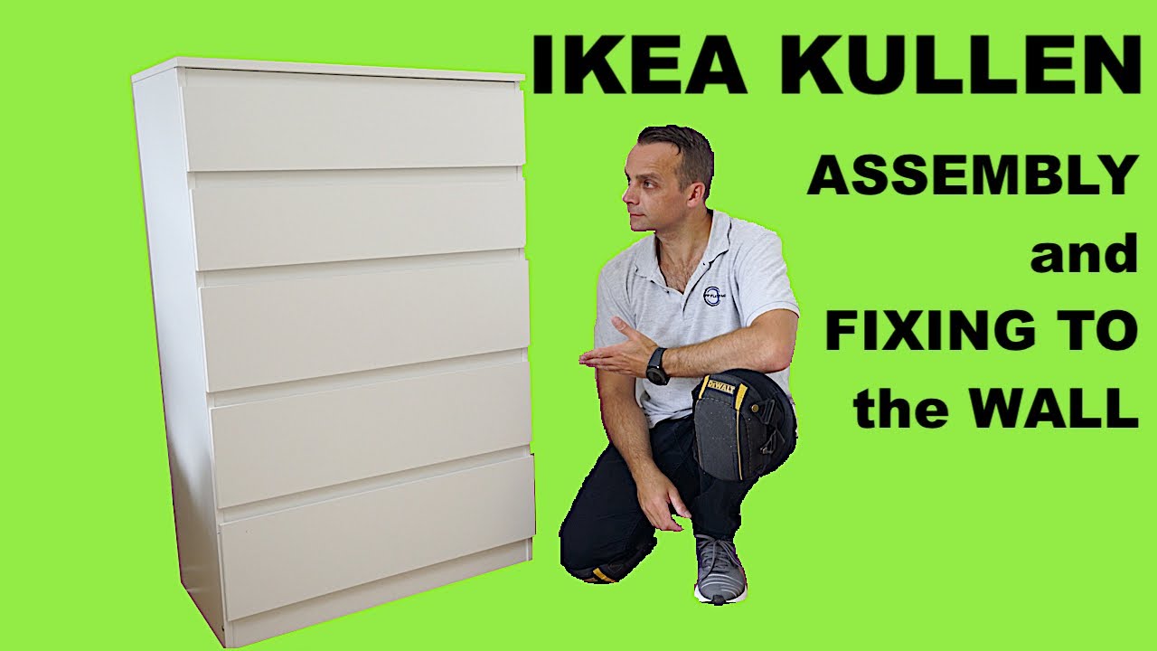 vuist opgroeien veiligheid IKEA KULLEN Chest of 5 drawers Assembly and fixing Ikea KULLEN Dresser to  the wall - YouTube
