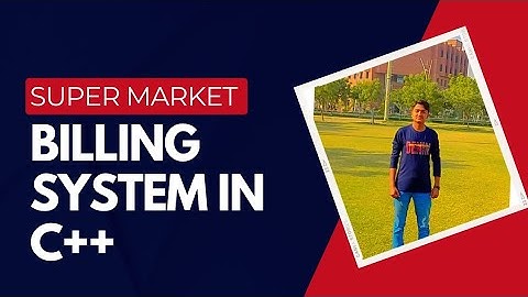 Super Market Billing System in C++  Complete Coding | by Saqlain Hyder