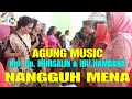 AGUNG MUSIC - Nangguh Mena