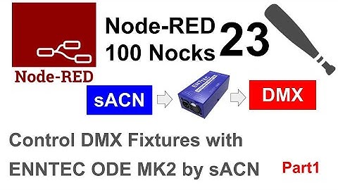 Node-RED100本ノック(23/100) ENTTEC ODE MK2でsACNを送りDMX機器を制御