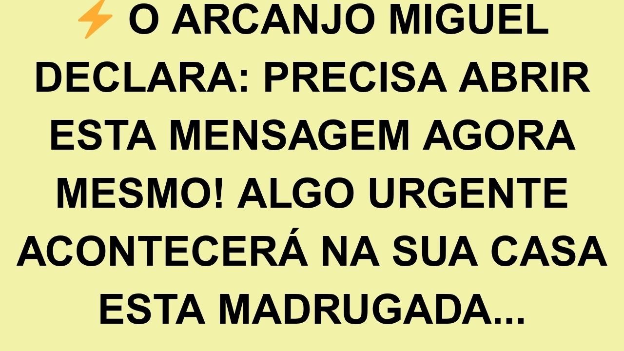 ⚠️ REVELAÇÃO DIVINA: O ARCANJO MIGUEL ESTÁ NA SUA CASA NESTA MADRUGADA PARA TE PROTEGER!