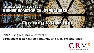 Inbar Klang - Equivariant factorization homology and tools for studying it