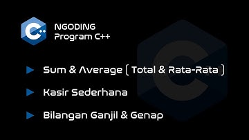 Ngoding 3 Program Sederhana ( Sum & Average, Kasir Sederhana, Bilangan Ganjil Genap ) || C++