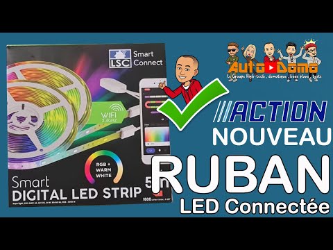ACTION RUBAN LED SMART DIGITAL LED STRIP LSC SMART CONNECT, le RUBAN LED  connectée nouvelle version 