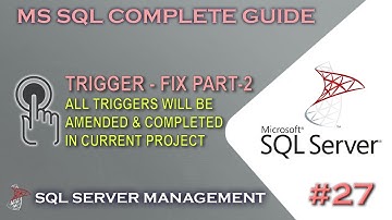 MS SQL | How to use Triggers Part-2 #27