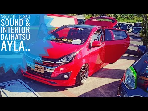  DAIHATSU  AYLA  MODIFIKASI  INTERIOR  AIR SUSPENSI YouTube