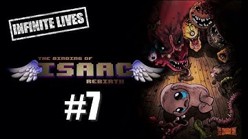 INFINITE LIVES - The Binding of Isaac: Rebirth: Episode 7 - Don