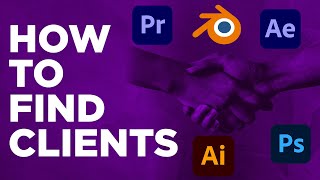 9 Tips to Find Your First Client - Motion Graphics Freelancing