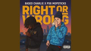 Famous Right or Wrong (feat. PSG Mopstick) Net Worth